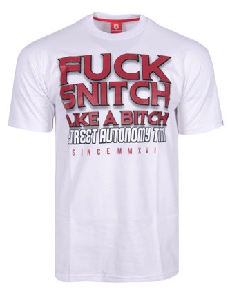 Koszulka t-shirt Street Autonomy Fuck Snitch white